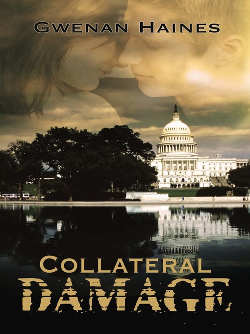 Title details for Collateral Damage by Gwenan Haines - Available